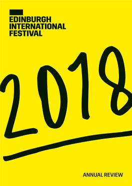 ANNUAL REVIEW on Behalf of the Festival Team I Am Delighted to Welcome You to Our Annual Review