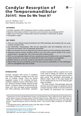 Condylar Resorption of the Temporomandibular Joint: How Do We Treat It?