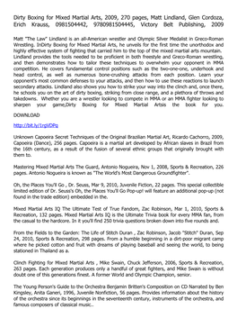 Dirty Boxing for Mixed Martial Arts, 2009, 270 Pages, Matt Lindland, Glen Cordoza, Erich Krauss, 0981504442, 9780981504445, Victory Belt Publishing, 2009