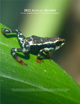 2012 Annual Report Panama Amphibian Rescue and Conservation Project