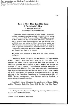 Race Is More Than Just Skin Deep: a Psychologist's View Rushton, J Philippe Mankind Quarterly; Winter 1998; 39, 2; Proquest Research Library Pg