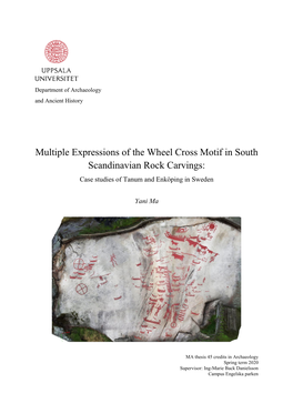 Multiple Expressions of the Wheel Cross Motif in South Scandinavian Rock Carvings: Case Studies of Tanum and Enköping in Sweden