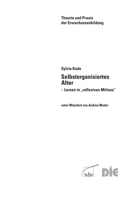 Selbstorganisiertes Alter – Lernen in „Reflexiven Milieus“