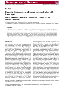 Domestic Dogs Comprehend Human Communication with Iconic Signs Juliane Kaminski,1,2 Sebastian Tempelmann,2 Josep Call2 and Michael Tomasello2