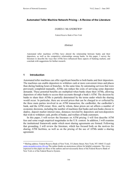 Automated Teller Machine Network Pricing – a Review of the Literature JAMES J. MCANDREWS* Abstract 1 Introduction Automated