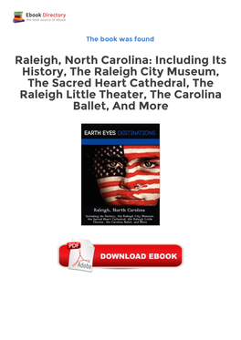 Ebook Free Raleigh, North Carolina: Including Its History, The
