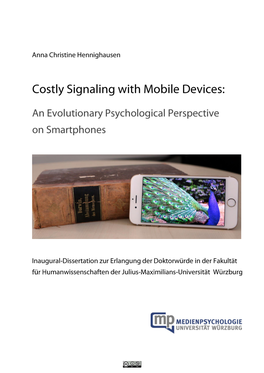 Costly Signaling with Mobile Devices 40 2.3.11 Further Characteristics Indicating Mate Quality 41 2.3.12 Summary 45 2.4 Research Questions 45
