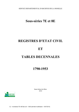 Sous-Séries 7E Et 8E REGISTRES D'etat CIVIL ET TABLES
