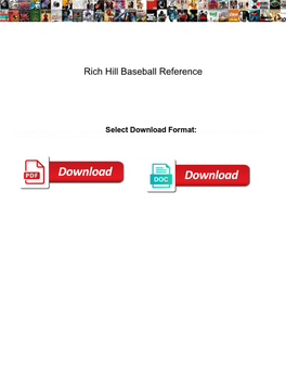Rich Hill Baseball Reference