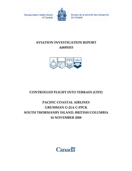 Aviation Investigation Report A08p0353 Controlled Flight