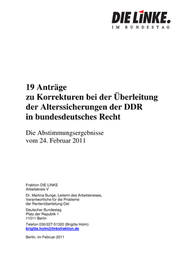 19 Anträge Zu Korrekturen Bei Der Überleitung Der Alterssicherungen Der DDR in Bundesdeutsches Recht