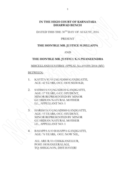 In the High Court of Karnataka Dharwad Bench Dated This the 30Th Day of August, 2016 Present the Hon'ble Mr. Justice H.Billapp