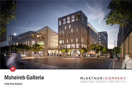 Msheireb Galleria Trade Area Analysis Market Assessment