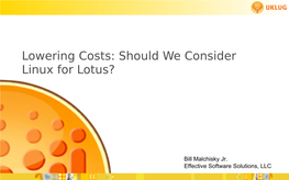 Lowering Costs: Should We Consider Linux for Lotus?