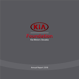 Annual Report 2018 – Kia Motors Slovakia Foundation