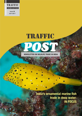 Traffic Post Newsletter on Wildlife Trade in India