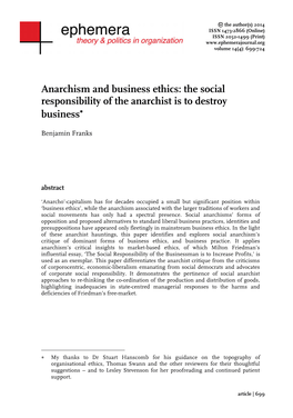 Anarchism and Business Ethics: the Social Responsibility of the Anarchist Is to Destroy Business∗