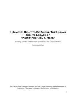 I Have No Right to Be Silent, the Human Rights Legacy of Rabbi Marshall T