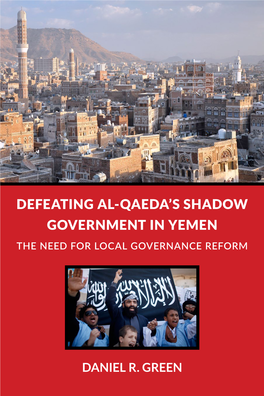 Defeating Al-Qaeda's Shadow Government in Yemen