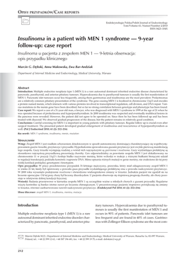 Insulinoma in a Patient with MEN 1 Syndrome — 9-Year Follow-Up: Case Report Insulinoma U Pacjenta Z Zespołem MEN 1 — 9-Letnia Obserwacja: Opis Przypadku Klinicznego