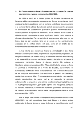 En 1884 Se Inició, En La Historia Política Del Ecuador, La Etapa De