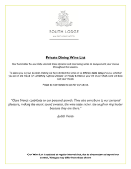 Private Dining Wine List “Close Friends Contribute to Our Personal Growth