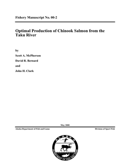 Optimal Production of Chinook Salmon from the Taku River