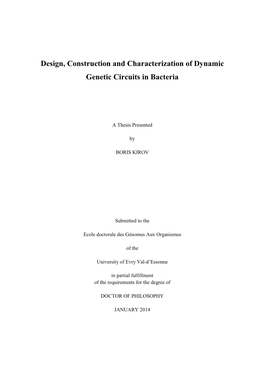 Design, Construction and Characterization of Dynamic Genetic Circuits in Bacteria