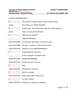 Cell Plant of Robert William PICKTON PROJECT EVENHANDED OPERATOR:------V(4) Cell Plant Dates: 2002-02-22/23/24 “E” Division File # 2001E-1388