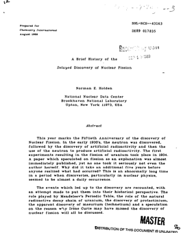 A Brief History of The''delayed''discovery of Nuclear