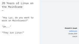 20 Years of Linux on the Mainframe —