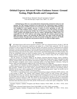 Orbital Express Advanced Video Guidance Sensor: Ground Testing, Flight Results and Comparisons