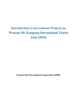 Introduction to Investment Projects in Wonsan-Mt. Kumgang International Tourist Zone (2015)