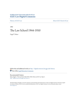 The Law School 1944-1950 Nagel T