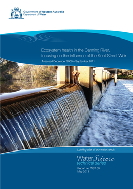 Ecosystem Health in the Canning River, Focusing on the Influence of the Kent St Weir