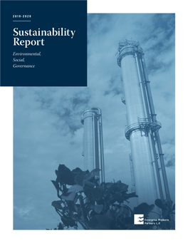 2019-2020 SUSTAINABILITY REPORT | 1 Company Overview Sustainable Operations Our People and Our Community Durability of the Business Resources