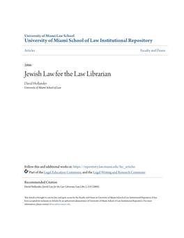 Jewish Law for the Law Librarian David Hollander University of Miami School of Law