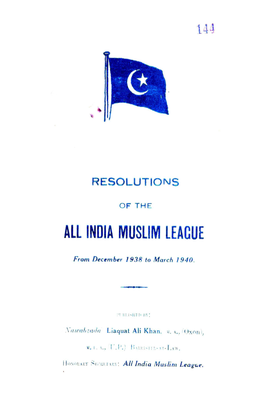 India Muslim League Is of Opinion That