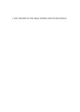 I. the Theory of the Oral Homer and Its Dilemmas