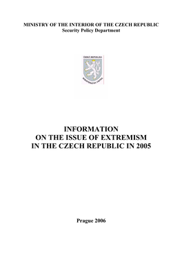 Information on the Issue of Extremism in the Czech Republic in 2005