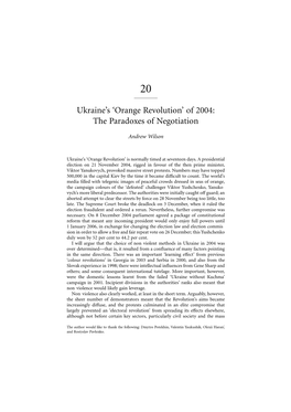 Ukraine's 'Orange Revolution' of 2004: the Paradoxes of Negotiation