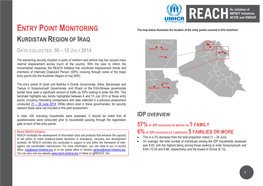 ENTRY POINT MONITORING the Map Below Illustrates the Location of the Entry Points Covered in This Factsheet