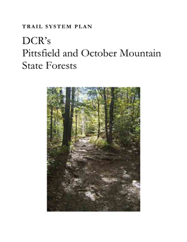 DCR's Pittsfield and October Mountain State Forests
