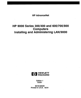 HP 9000 Series 300/400 and 600/700/800 Computers Installing and Administering LAN/9000