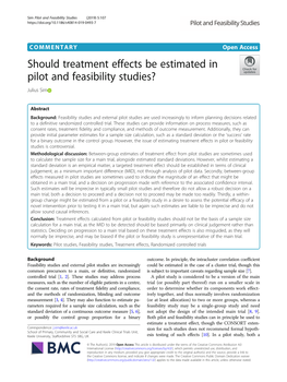 Should Treatment Effects Be Estimated in Pilot and Feasibility Studies? Julius Sim
