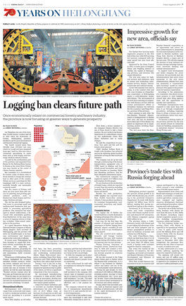 Logging Ban Clears Future Path the Two Countries,” Said Wang Wen­ Days to Go Through Complicated Tao, Governor of the Province