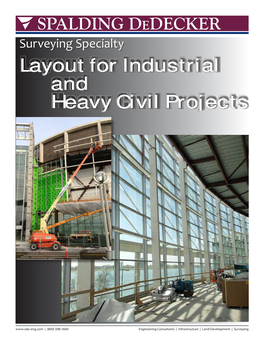 Layout for Industrial and Heavy Civil Projects Layout for Industrial and Heavy Civil Projects