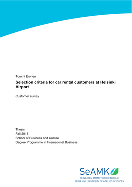 Selection Criteria for Car Rental Customers at Helsinki Airport