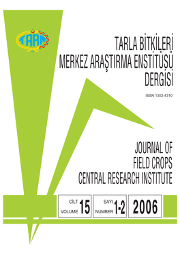 Tarla Bitkileri Merkez Araştırma Enstitüsü Dergisi 2006 Cilt 15, Sayı