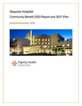 Sequoia Hospital Community Benefit 2020 Report and 2021 Plan